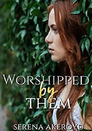 Worshipped by Them