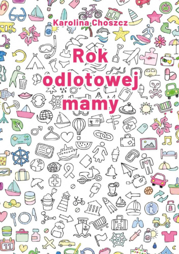 Rok odlotowej mamy
