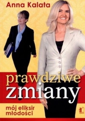 Prawdziwe zmiany - mój eliksir młodości"
