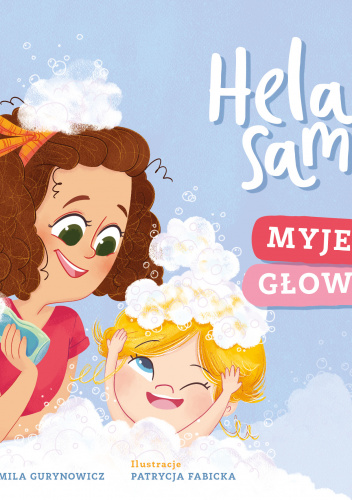 Hela sama myje głowę