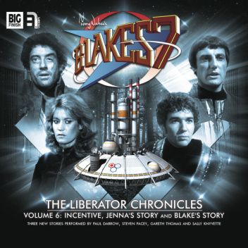 Blake's 7: The Liberator Chronicles Volume 06