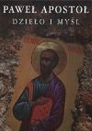 Paweł Apostoł Dzieło i Myśl