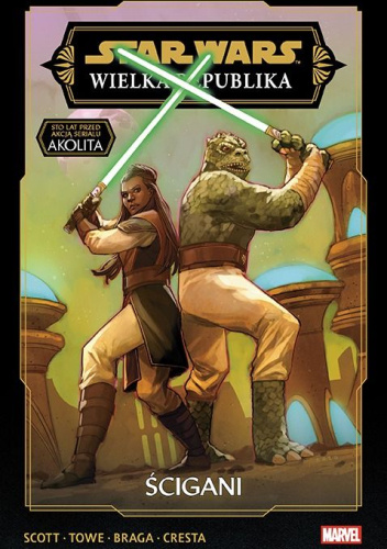 Star Wars: Wielka Republika. Tom 2: Ścigani