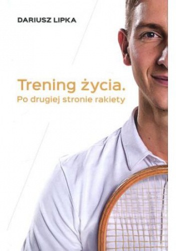 Trening życia. Po drugiej stronie rakiety