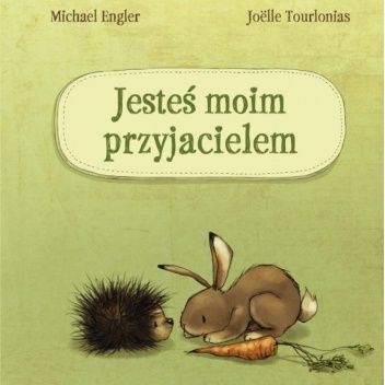 Jesteś moim przyjacielem