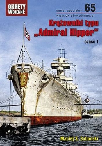 Krążowniki typu "Admiral Hipper", część I