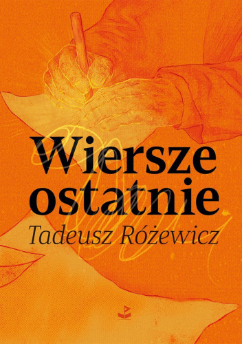 Wiersze ostatnie