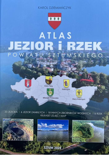 ATLAS JEZIOR I RZEK POWIATU SZTUMSKIEGO