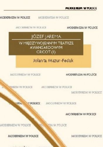 Józef Jarema w międzywojennym teatrze awangardowym Cricot (1)