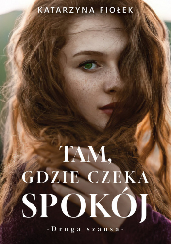 Tam, gdzie czeka spokój