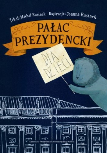 Pałac Prezydencki dla dzieci