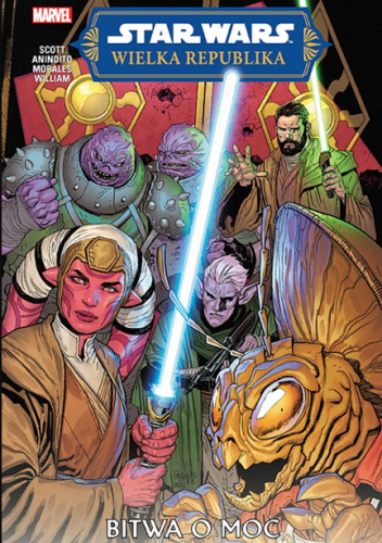 Star Wars: Wielka Republika. Tom 2: Bitwa o Moc