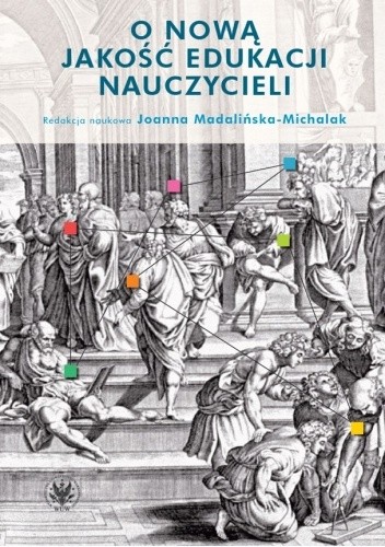 O nową jakość edukacji nauczycieli