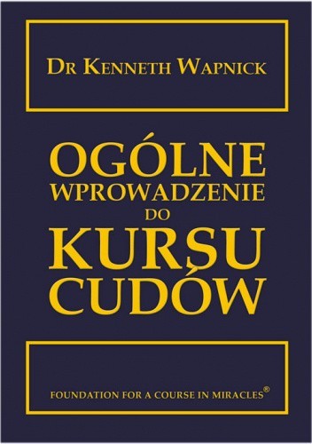 Ogólne wprowadzenie do Kursu cudów