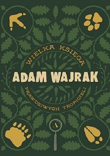 Wielka Księga Prawdziwych Tropicieli