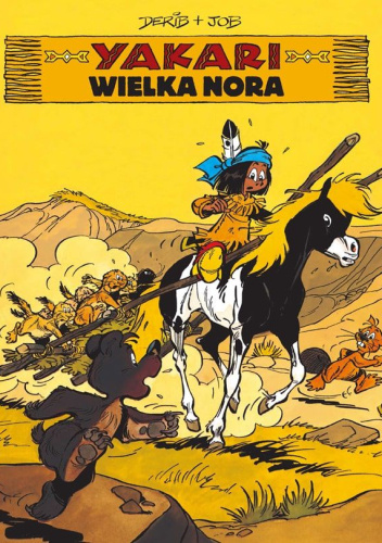 Yakari. Wielka nora