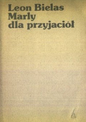 Marly dla przyjaciół