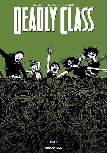 Deadly Class, tom 3: Wężowisko