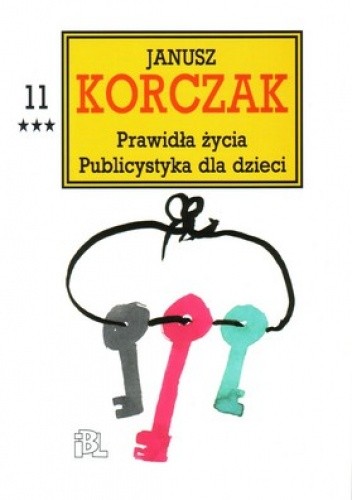 Prawidła życia; Publicystyka dla dzieci. Część 3