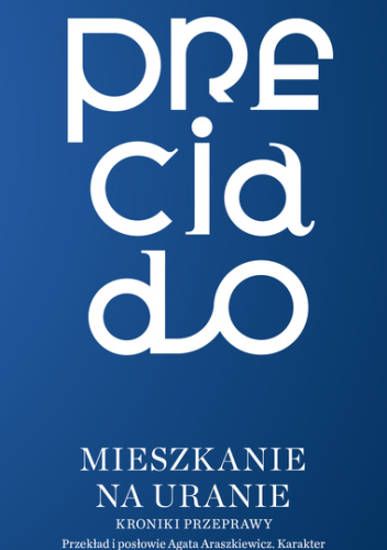 Mieszkanie na Uranie. Kroniki przeprawy
