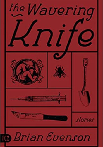 The Wavering Knife: Stories