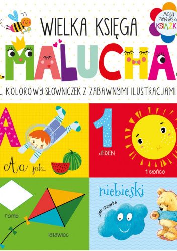 Wielka księga malucha. Kolorowy słowniczek z zabawnymi ilustracjami