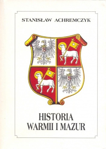 Historia Warmii i Mazur