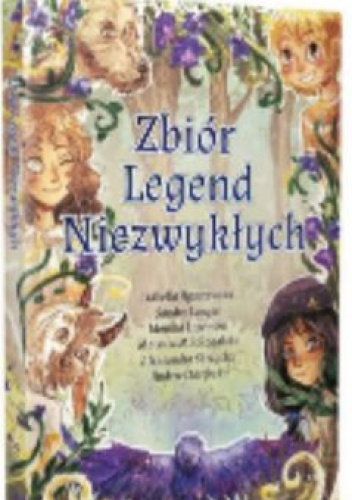 Zbiór Legend Niezwykłych