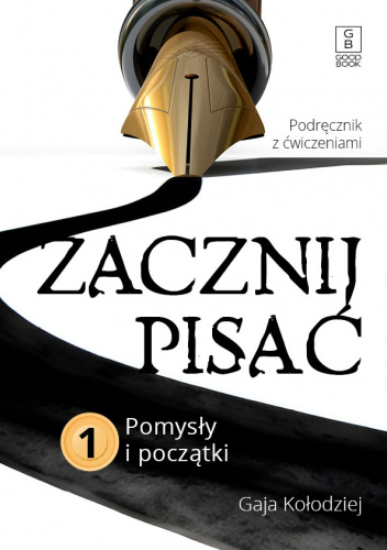 Zacznij pisać 1: Pomysły i początki