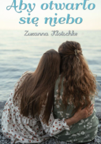 Aby otwarło się niebo