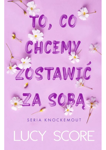 To, co chcemy zostawić za sobą