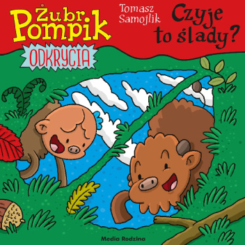 Żubr Pompik. Odkrycia. Czyje to ślady?