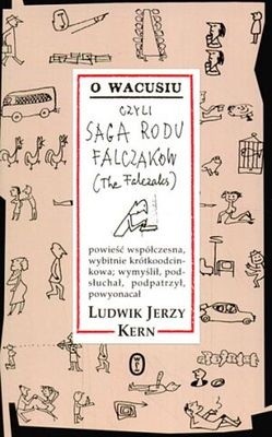 O Wacusiu, czyli saga rodu Falczaków