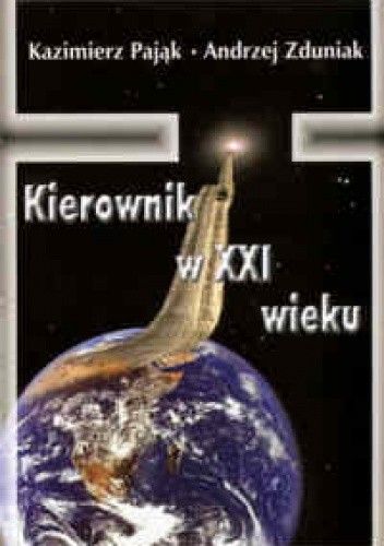 Kierownik w XXI wieku