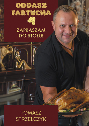 Oddasz fartucha 4. Zapraszam do stołu!