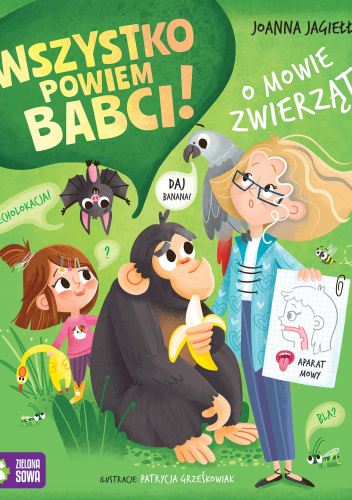 Wszystko powiem babci! O mowie zwierząt