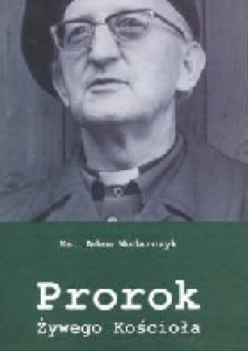 Prorok Żywego Kościoła