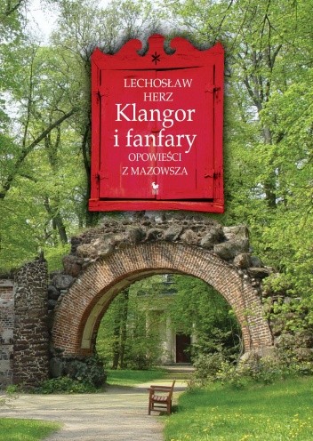 Klangor i fanfary. Opowieści z Mazowsza