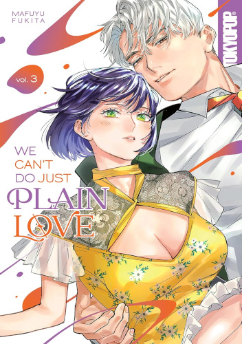 We Can't Do Just Plain Love, Vol. 3