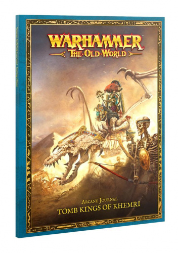 Arcane Journal: Tomb Kings of Khemri