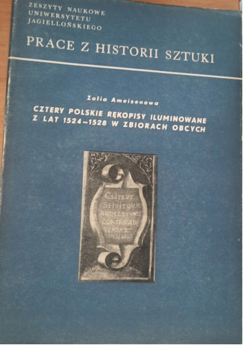 Cztery polskie rękopisy iluminowane z lat 1524-1528 w zbiorach obcych