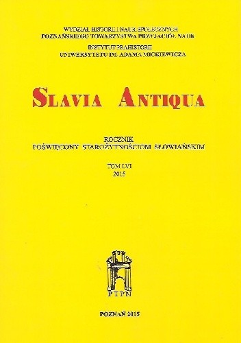 Slavia Antiqua, Tom LVI, 2015
