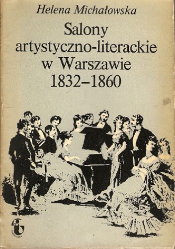 Salony artystyczno-literackie w Warszawie 1832-1860