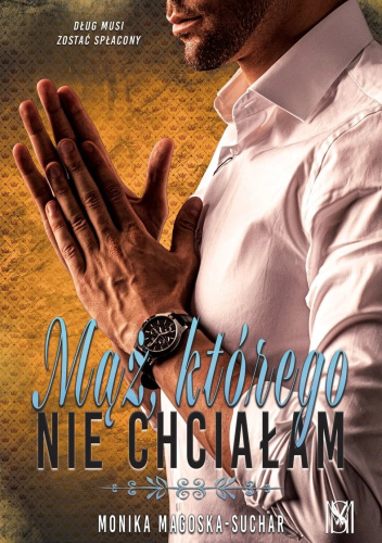 Mąż, którego nie chciałam