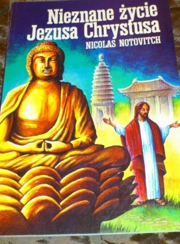 Nieznane życie Jezusa Chrystusa