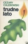 Trudne lato