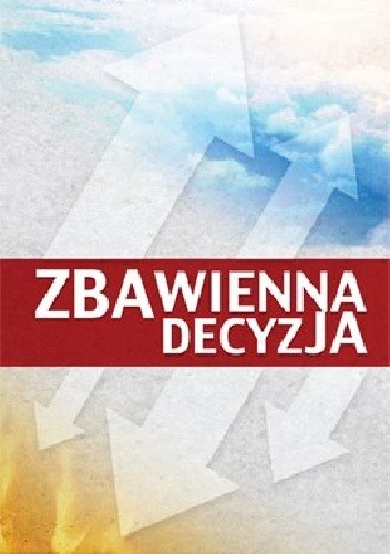 Zbawienna decyzja