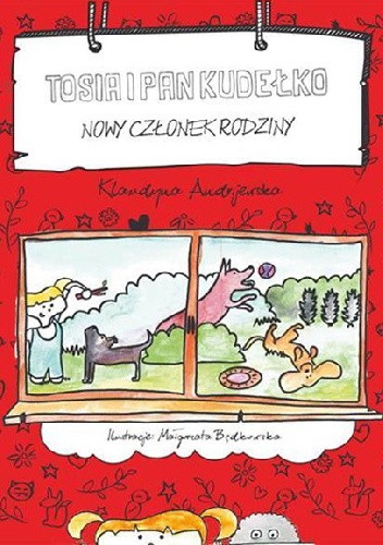 Tosia i Pan Kudełko „Nowy członek rodziny”