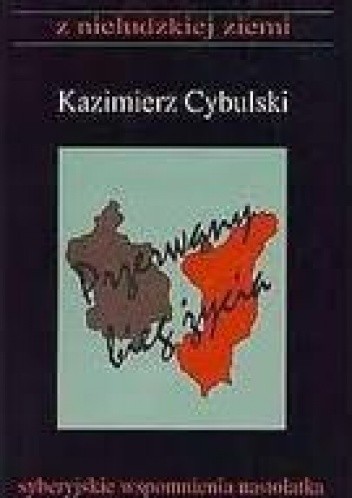 Przerwany bieg życia. Syberyjskie wspomnienia nastolatka