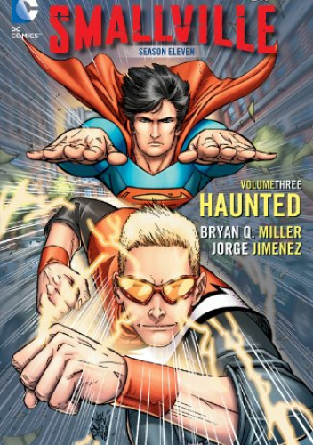 Smallville Season 11: Haunted